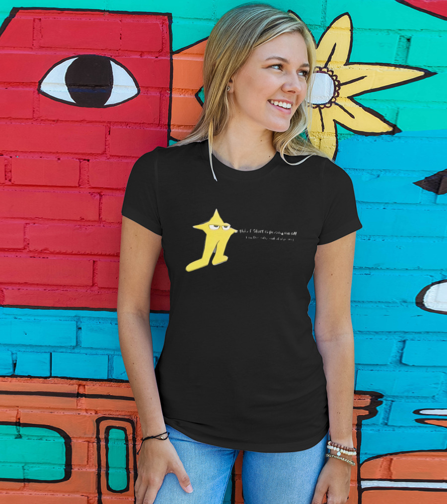The Original Starwalker Pissing Me Off Star T-Shirt