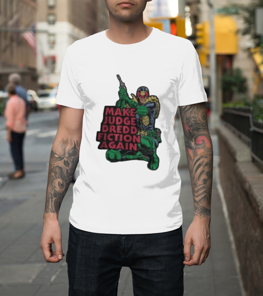 Make Judge Dredd Fiction Again Comic T-Shirt