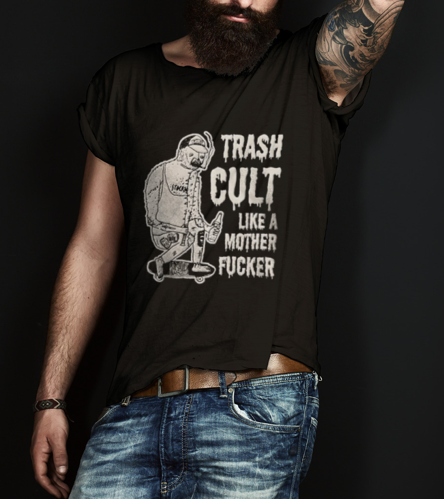 Trash Cult Like A Mother Fucker Skater With Spiked Bat T-Shirt
