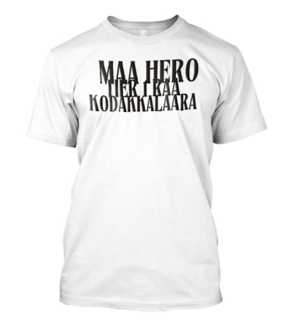 Maa Hero Tier 1 Raa Kodakkalaara Dark Olive Stacked Serif T-Shirt