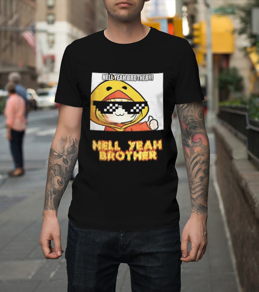 Hell Yeah Brother Cool Duck Meme Sunglasses Fun T-Shirt