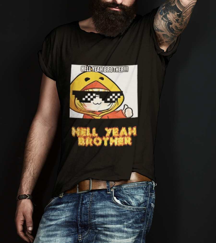 Hell Yeah Brother Cool Duck Meme Sunglasses Fun T-Shirt