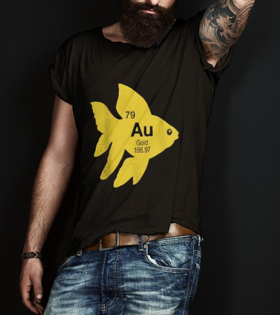 Periodic Table 79 Au Gold Fish Element 196.97 T-Shirt