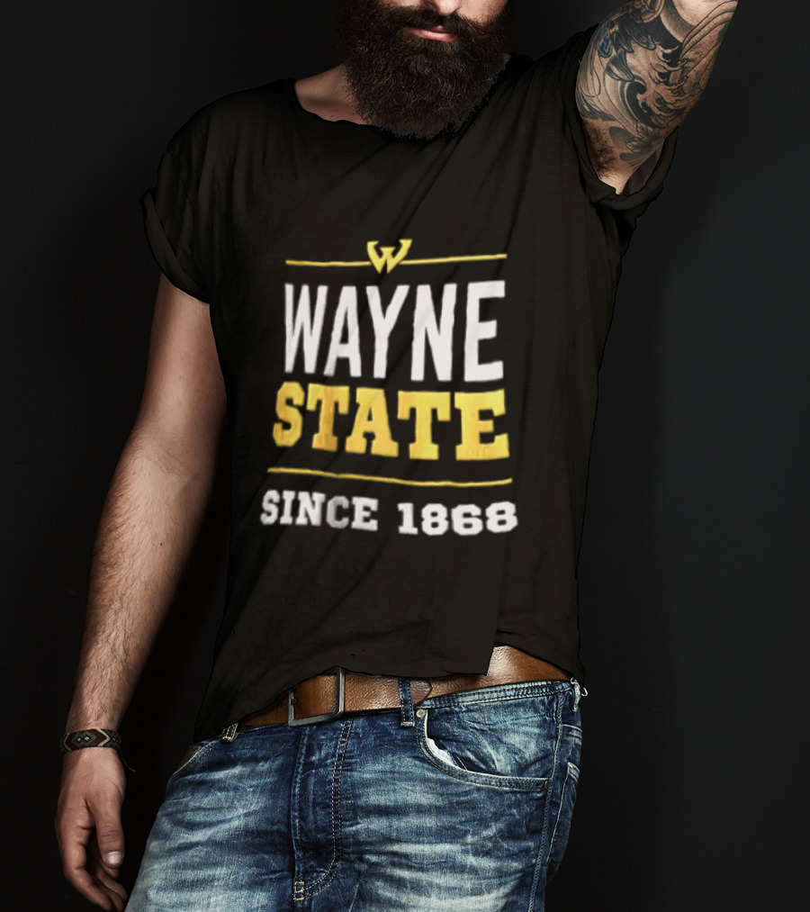 Wayne State University Wayne State Since 1868 Collegiate T-Shirt