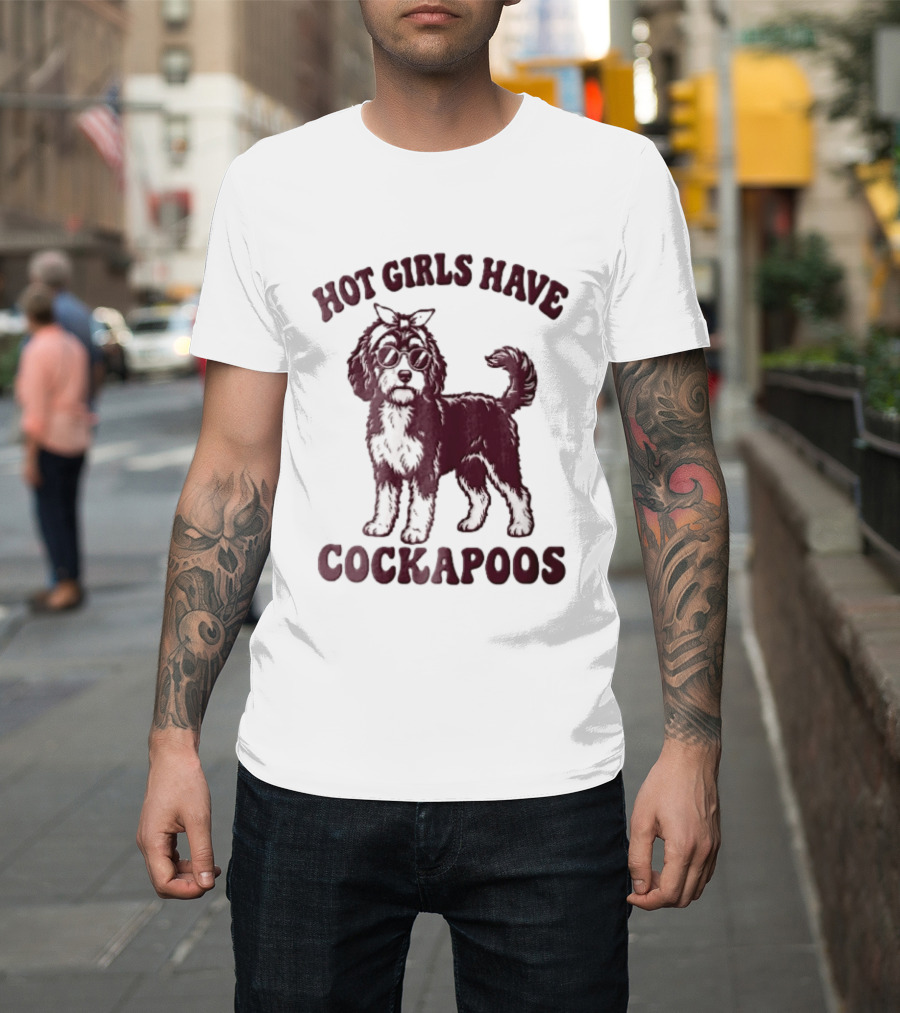 Hot Girls Have Cockapoos Dog With Sunglasses And Headband T-Shirt