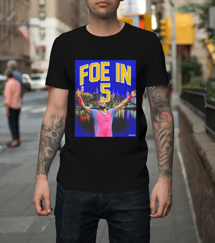 Foe In 5 Frances Tiafoe US Open Tennis Night Skyline Celebration T-Shirt
