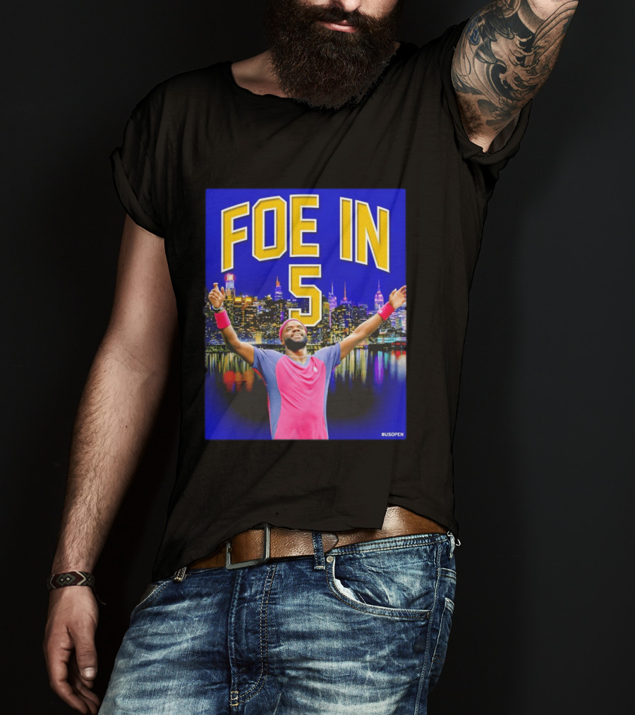 Foe In 5 Frances Tiafoe US Open Tennis Night Skyline Celebration T-Shirt