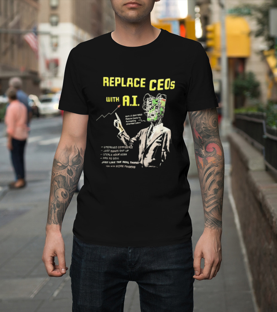 Replace CEOs With AI Man In Suit Circuit Board Head Pointing Finger T-Shirt