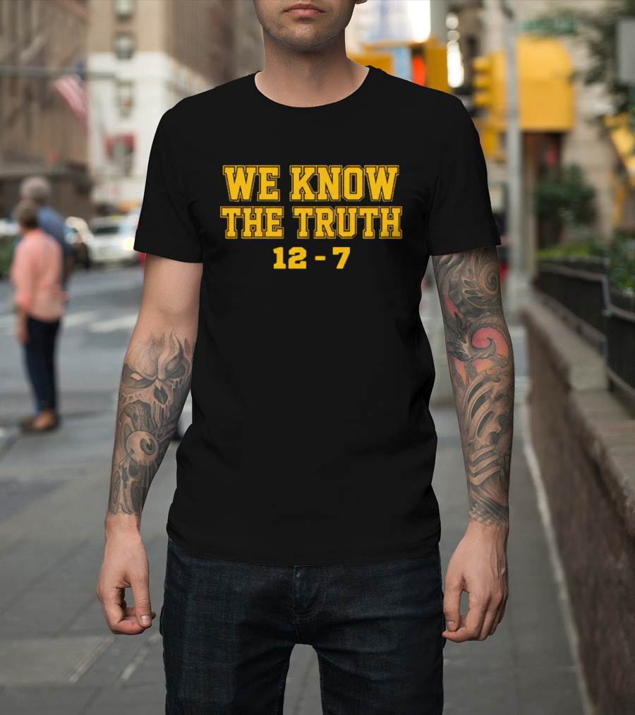 We Know The Truth 12 7 Bold Yellow Sports T-Shirt