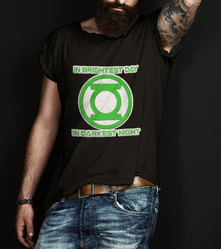 Green Lantern In Brightest Day In Darkest Night T-Shirt