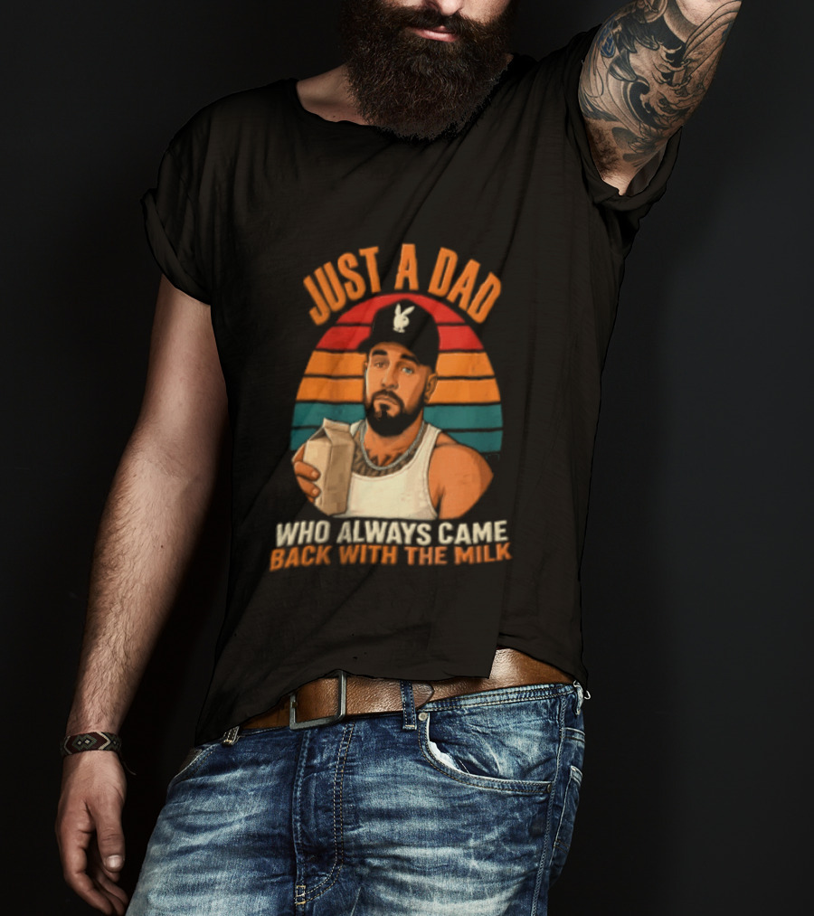 Just A Dad Who Always Came Back With The Milk Man Vintage Sunset Baseball Cap T-Shirt