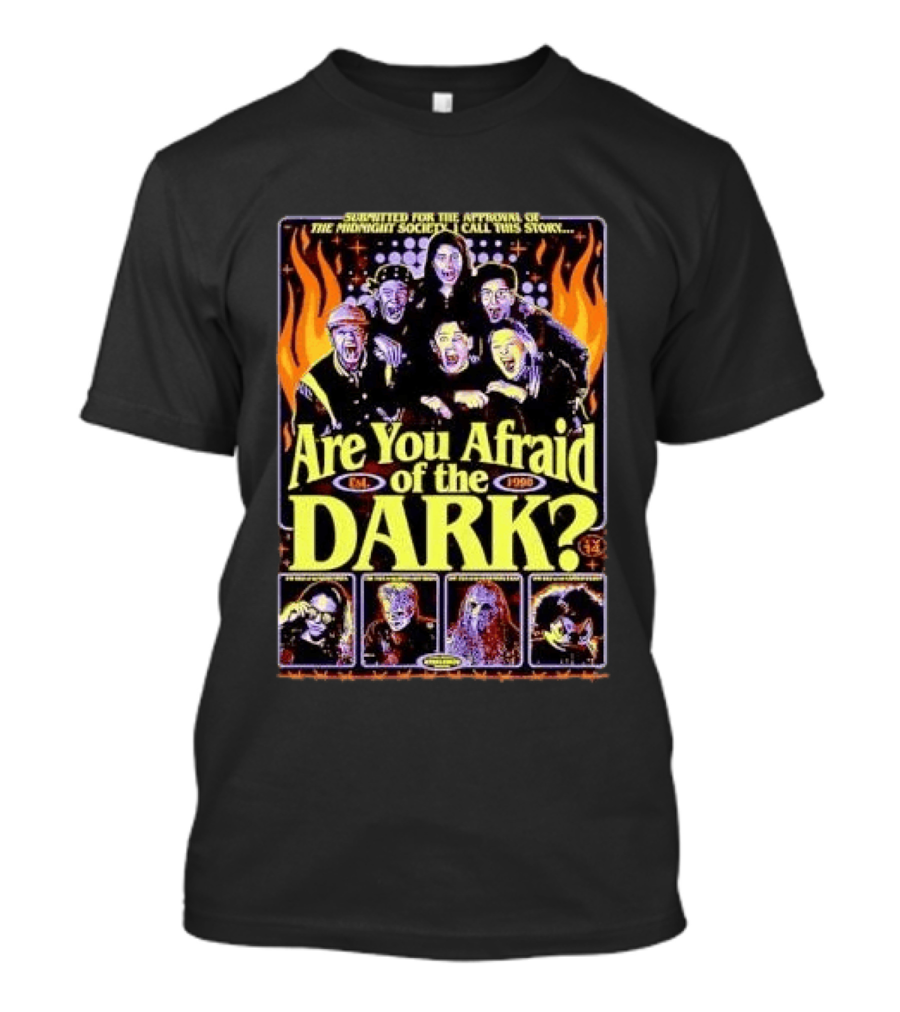 Submitted For The Approval Of The Midnight Society Are You Afraid Of The Dark Est 1990 Villains Flames T-Shirt