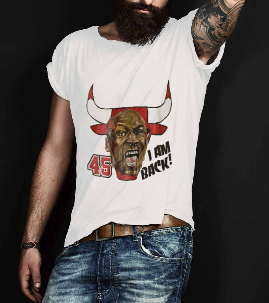 Chicago Bulls NBA 45 I Am Back Screaming Face Bull Bootleg T-Shirt