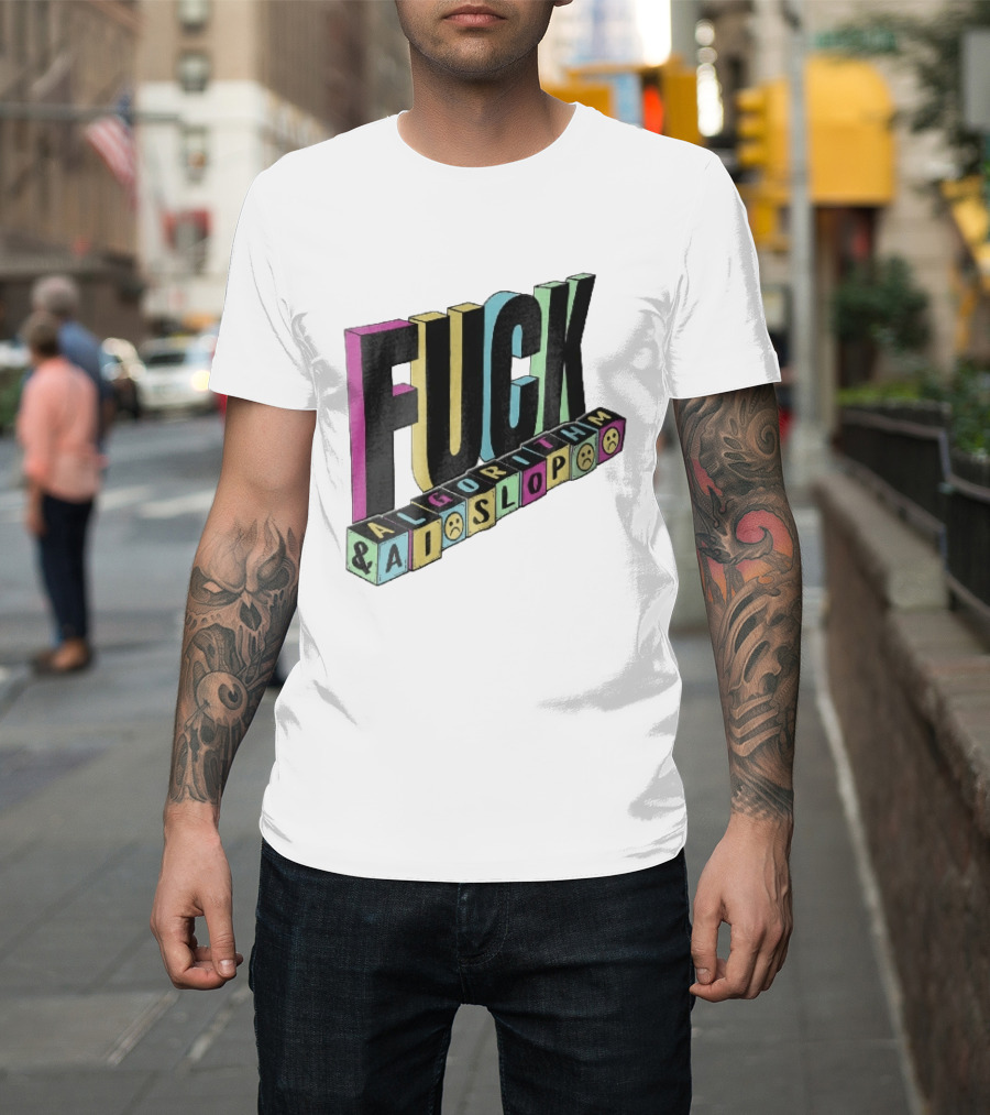 Fuck Algorithm And AI Slop 3D Toy Blocks Sad Faces T-Shirt