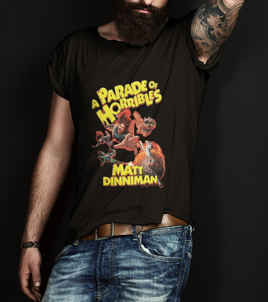 A Parade Of Horribles Matt Dinniman Action Fantasy Characters Flying Flaming Ball Adventure T-Shirt