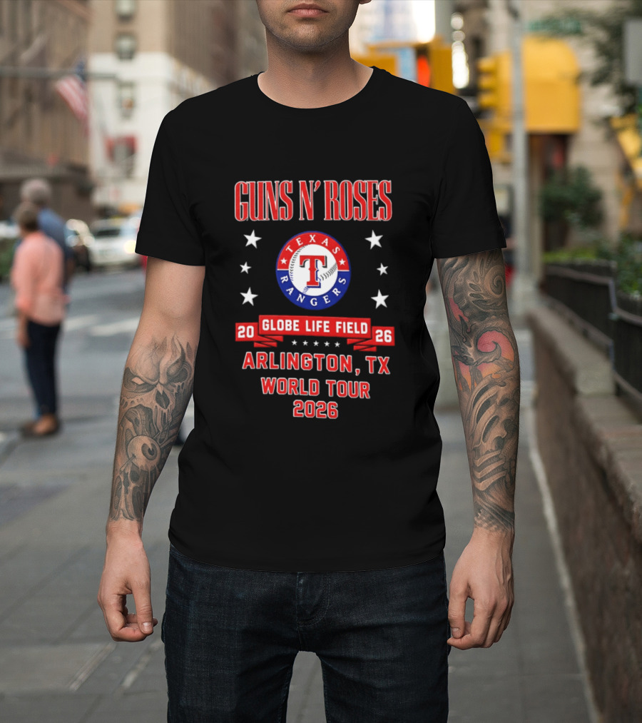 Guns N' Roses Texas Rangers Globe Life Field Arlington TX World Tour 2026 T-Shirt