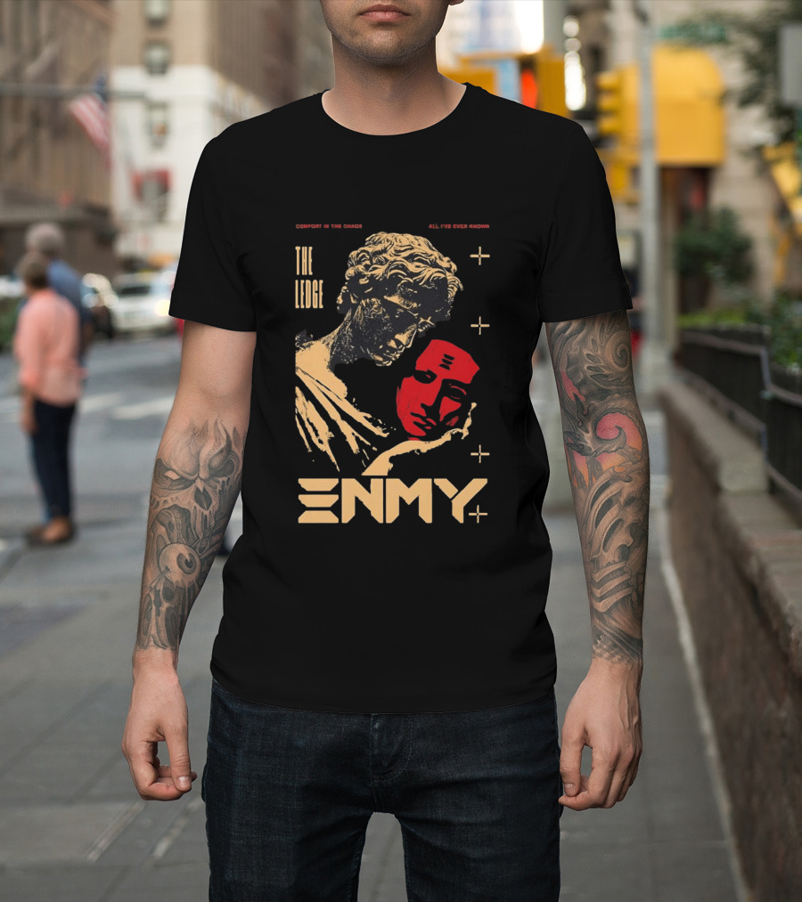 The Ledge Enmy Comfort In Chaos All I've Ever Known T-Shirt