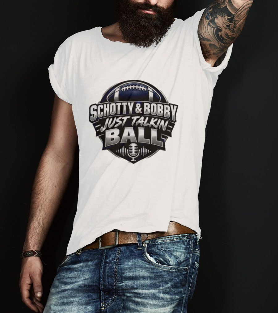 Schotty & Bobby Just Talkin Ball Podcast Football Microphone T-Shirt