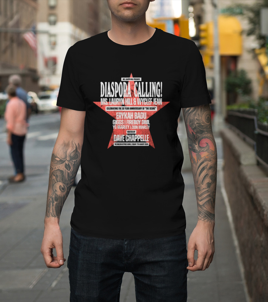 Diaspora Calling Ms Lauryn Hill Wyclef Jean Erykah Badu Dave Chappelle T-Shirt