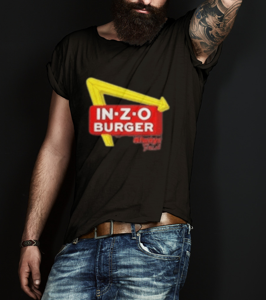 IN Z O Burger Always T-Shirt