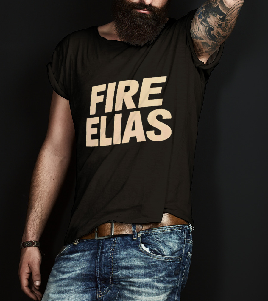 Fire Elias Baltimore Orioles Protest T-Shirt