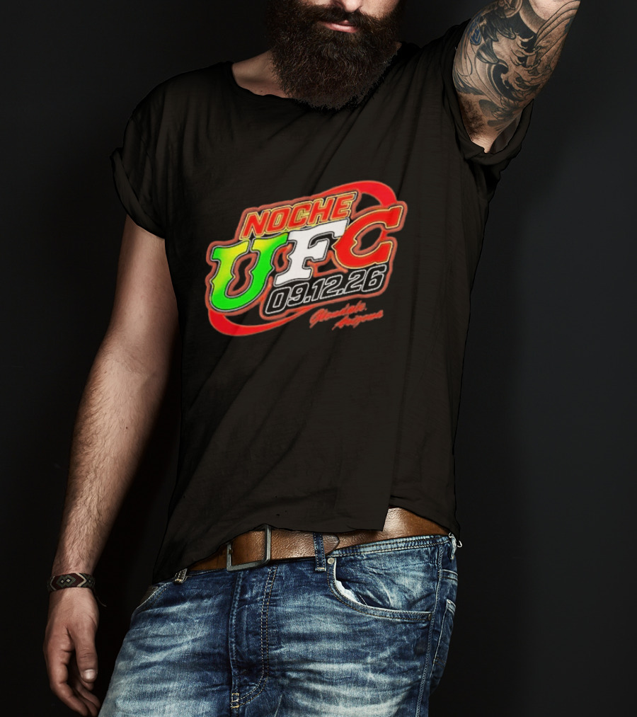 Noche UFC Salsa Verde 09.12.26 Glendale Arizona Event T-Shirt