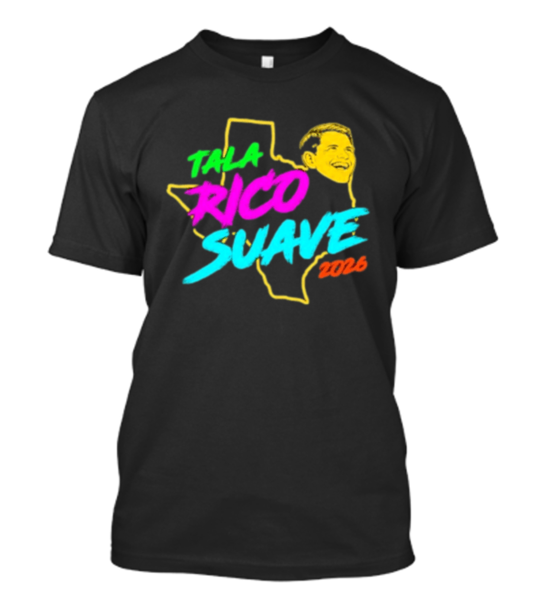 Talarico Suave 2026 Texas Colorful Campaign T-Shirt