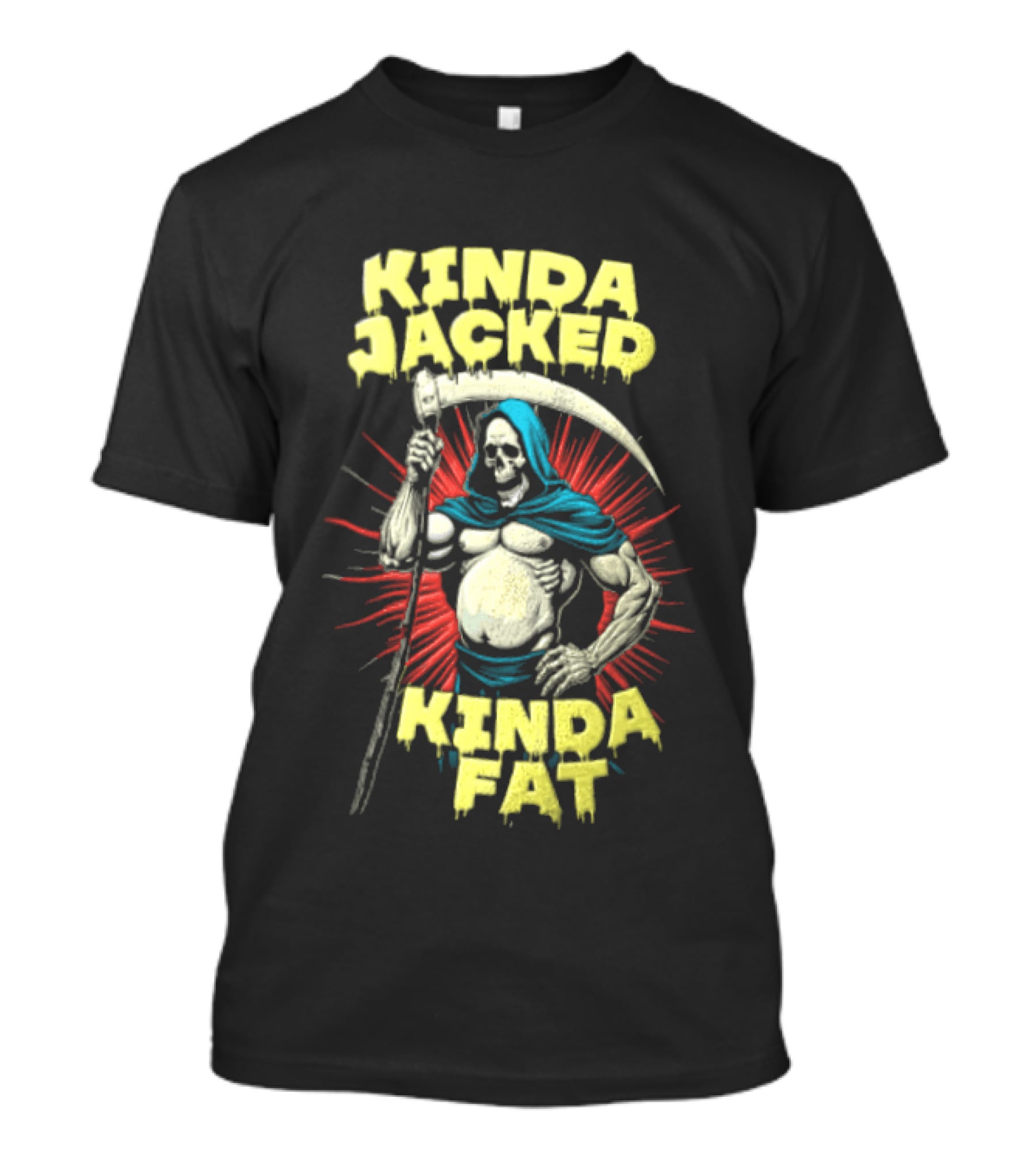 Kinda Jacked Kinda Fat Grim Reaper Parody Fitness Humor T-Shirt