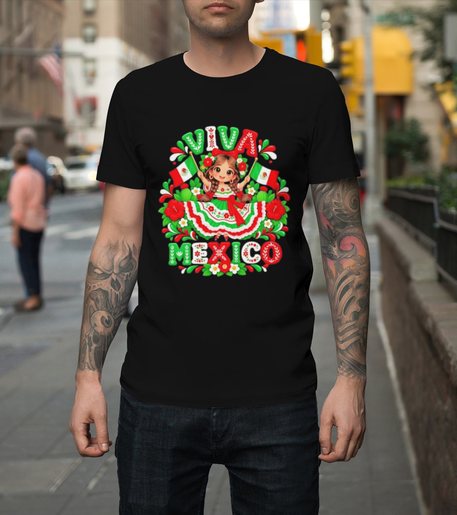 Viva Mexico Girl Festive Mexican Flags Floral Celebration T-Shirt