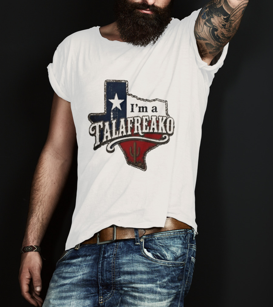 I'm A Talafreako Texas Map Star Cactus T-Shirt