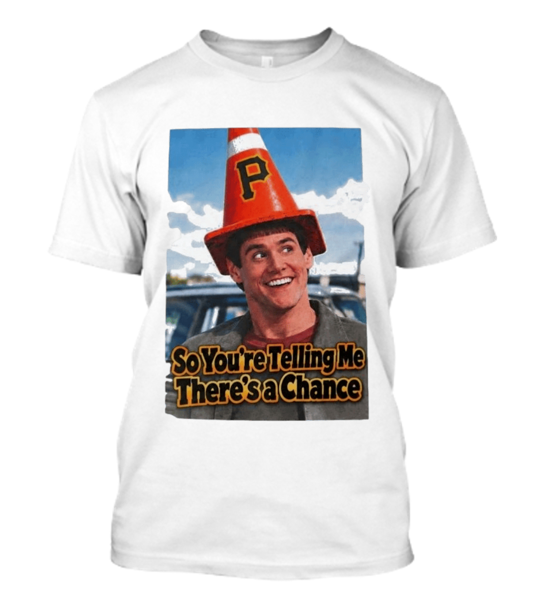 Jim Carrey Cone Hat P So You're Telling Me There's A Chance T-Shirt