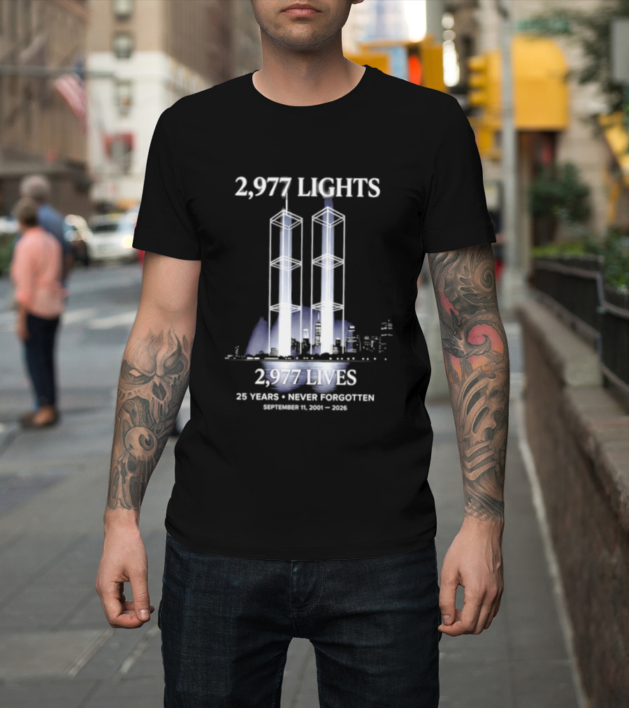 2,977 Lights 9/11 Memorial 25 Years Never Forgotten T-Shirt