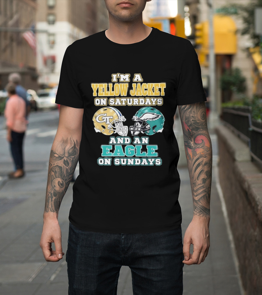 I'm A Yellow Jacket On Saturdays And An Eagle On Sundays GT Football Helmets T-Shirt