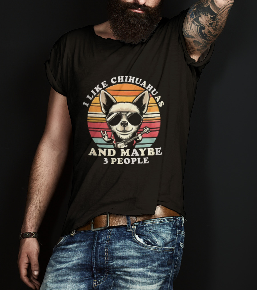 I Like Chihuahuas And Maybe 3 People Dog Sunglasses Electric Guitar Sunset T-Shirt