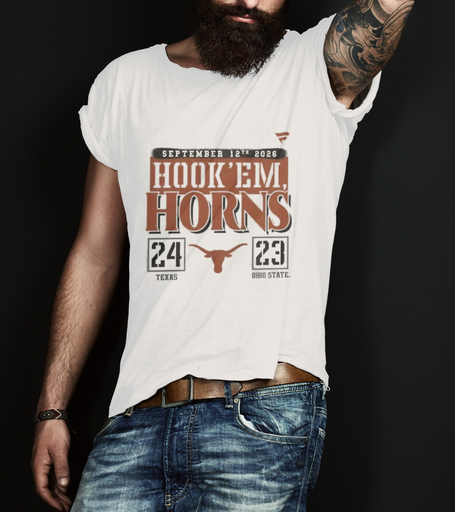 Texas Longhorns 24 Ohio State Buckeyes 23 September 12 2026 Hook'em Horns T-Shirt
