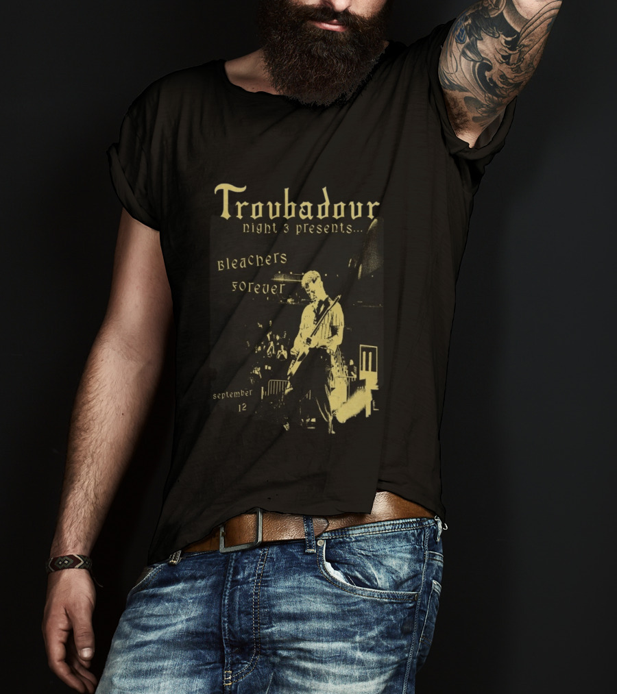 Troubadour Night 3 Presents Bleachers Forever September 12 2026 T-Shirt