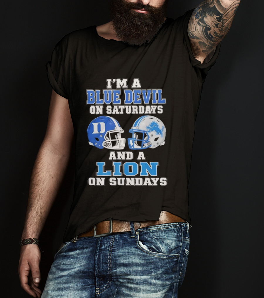 I'm A Blue Devil On Saturdays And A Lion On Sundays Helmets T-Shirt