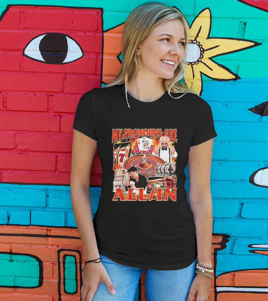 My Pronouns Are All In Casino Roulette Slot Machines Poker Cards T-Shirt