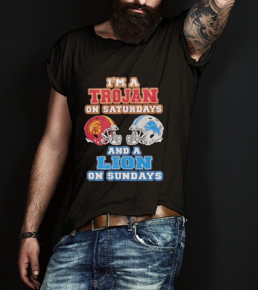 USC Trojan On Saturdays And Detroit Lion On Sundays Football Fan Gear T-Shirt