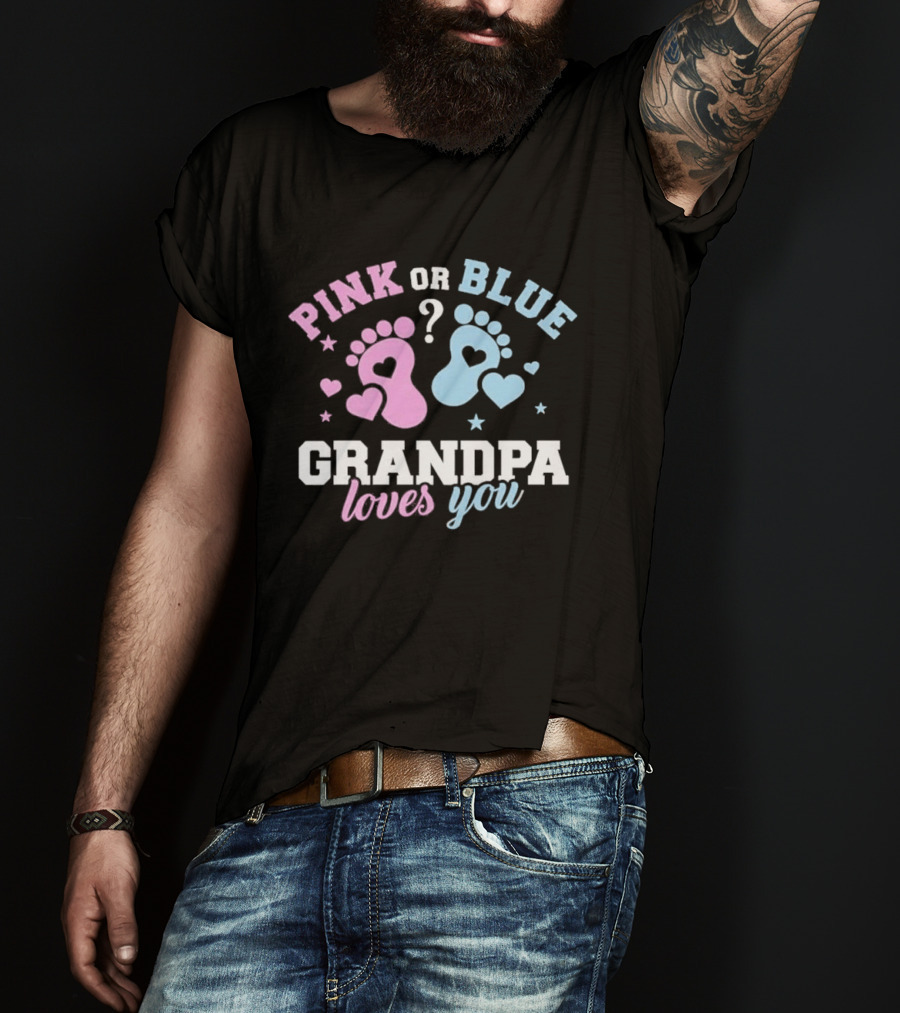 Pink Or Blue Grandpa Loves You Heart Footprints Gender Reveal T-Shirt