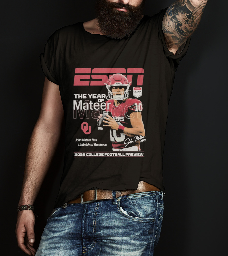 ESPN The Year Of Mateer 2026 College Football Preview John Mateer Has Unfinished Business T-Shirt