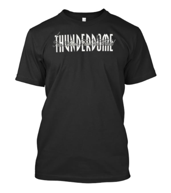 Thunderdome Store Black Fts Thunderdome T-Shirt