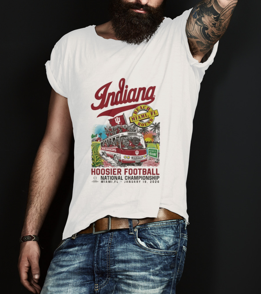 Indiana Hoosiers Football National Championship Beach Bound Miami FL January 2026 T-Shirt
