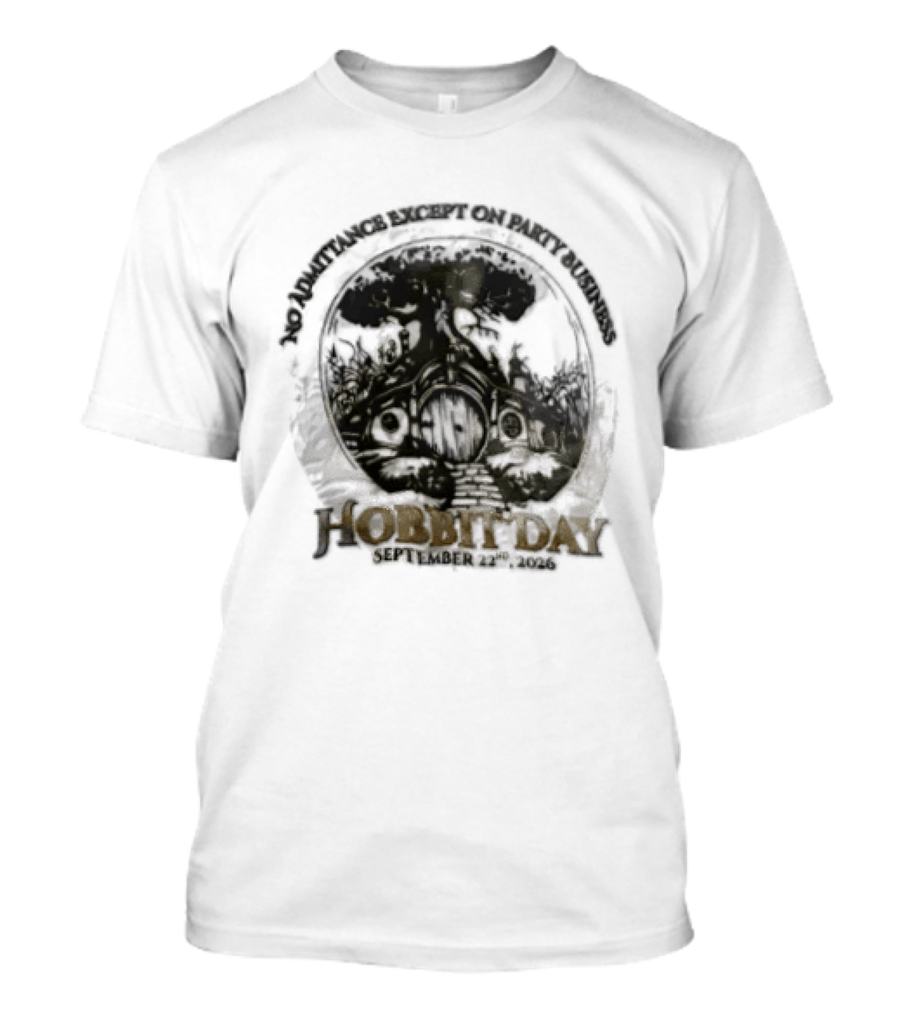 No Admittance Except On Party Business Hobbit Day September 22nd 2026 T-Shirt
