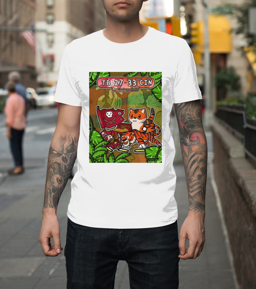 TB 27 33 CIN CornDoggy Sports Tampa Bay Buccaneers Vs Cincinnati Bengals T-Shirt