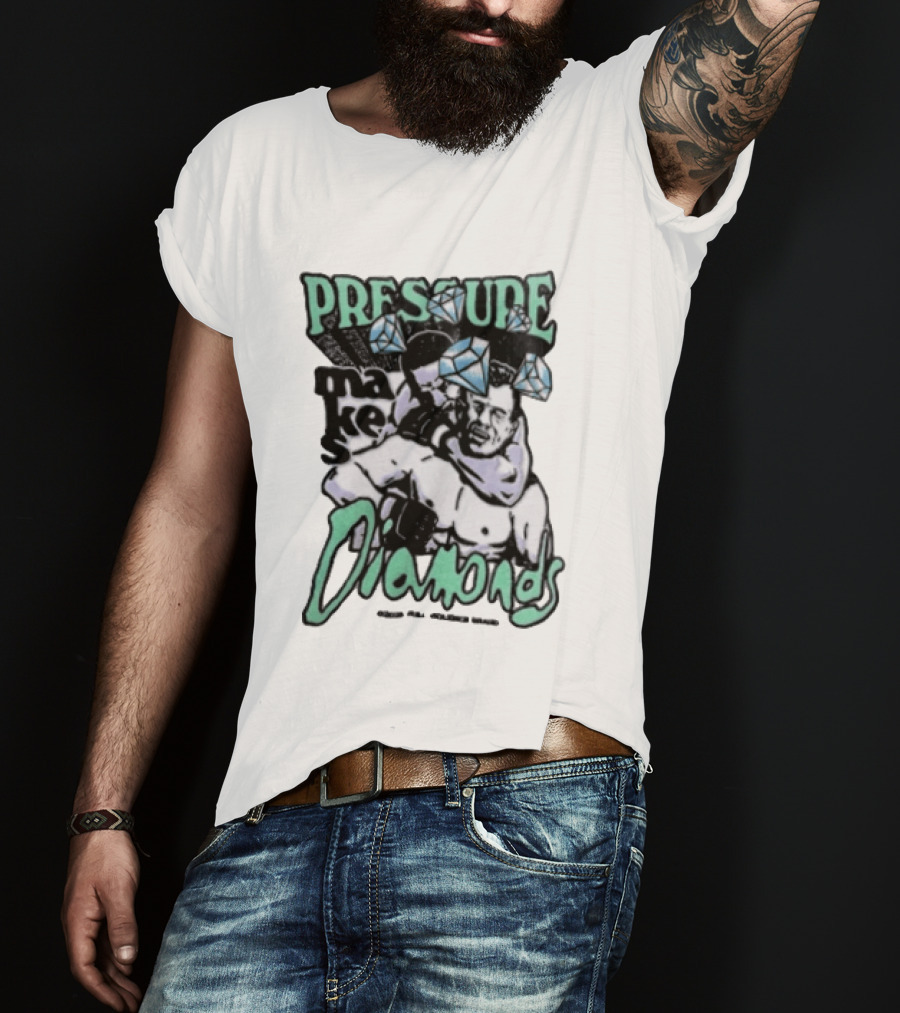 Pressure Makes Diamonds MMA Fighter Combat Sport T-Shirt