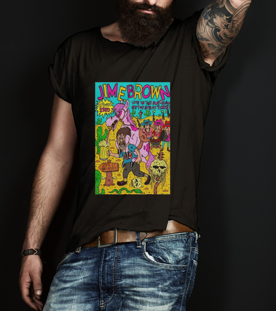 Jim E. Brown Live In Austin Texas September 23rd 29th St Ballroom Cowboy Skeleton T-Shirt