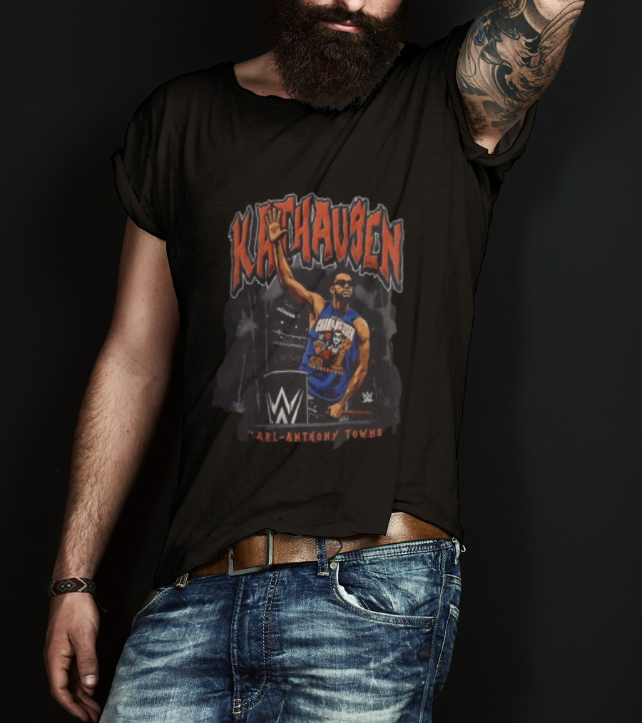 KATHausen Karl Anthony Towns WWE T-Shirt