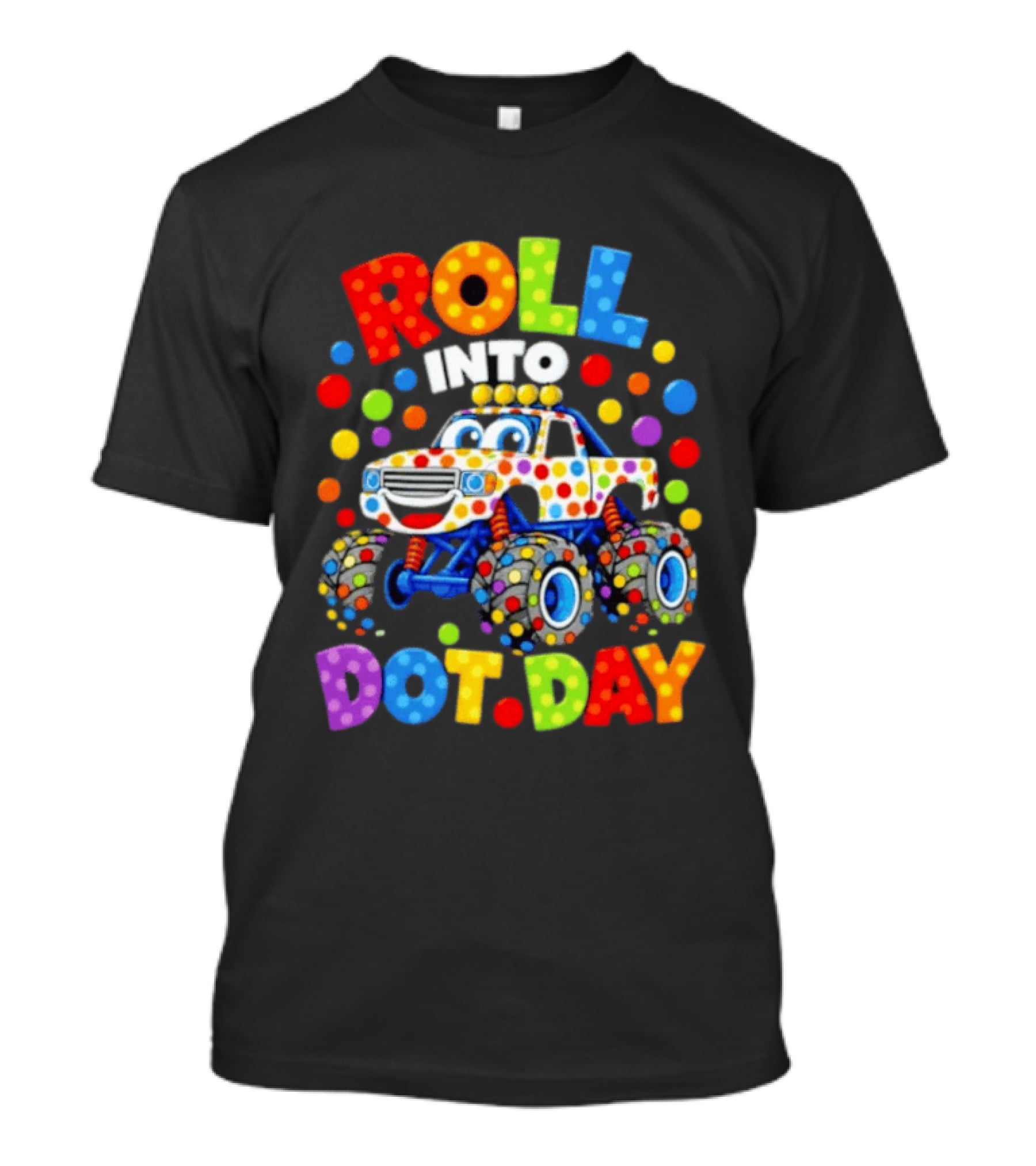 Roll Into Dot Day Colorful Polka Dot Car Fun T-Shirt