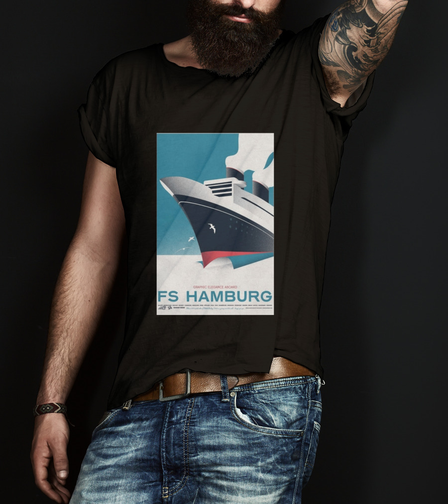 FS Hamburg Graphic Elegance Aboard Travel Maritime T-Shirt